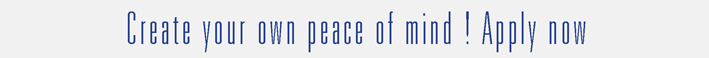 Create your own peace of mind !